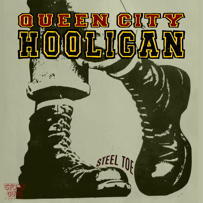 Queen City Hooligan - Steel Toe (Original Mix)