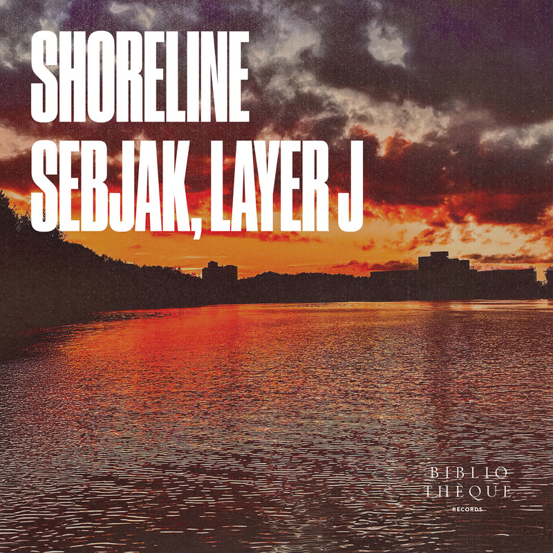 Sebjak & Layer J - Shoreline (Extended Mix)