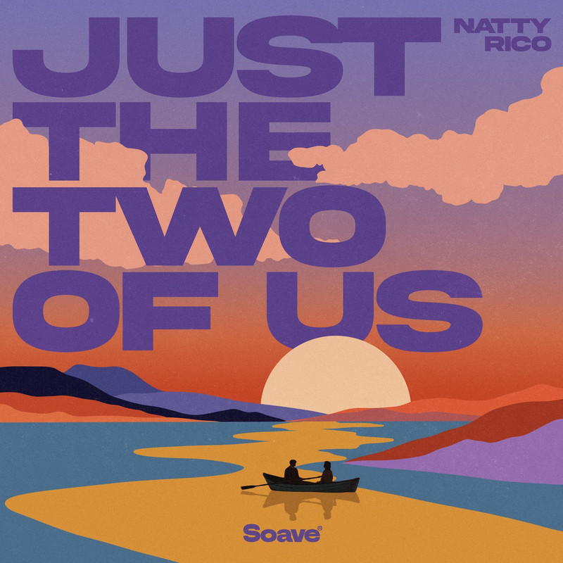 Natty Rico - Just the Two of Us (Original Mix)