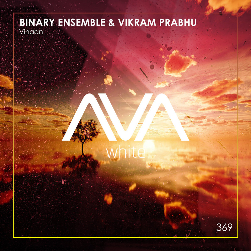 Binary Ensemble & Vikram Prabhu - Vihaan (Extended Mix)