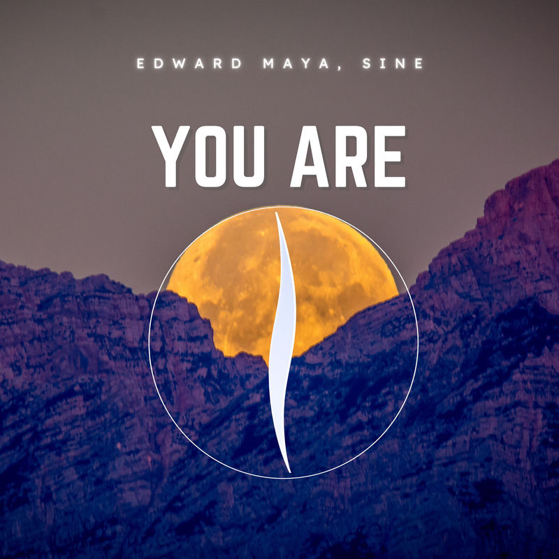 Edward Maya & Sin&eacute; - You Are (Extended Mix)