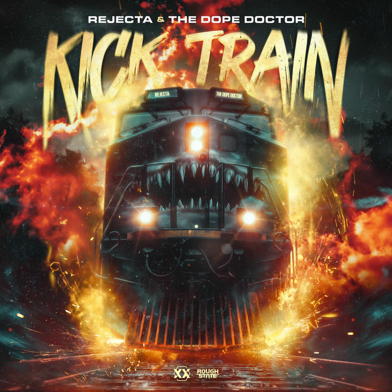 Rejecta & The Dope Doctor - Kick Train (Original Mix)