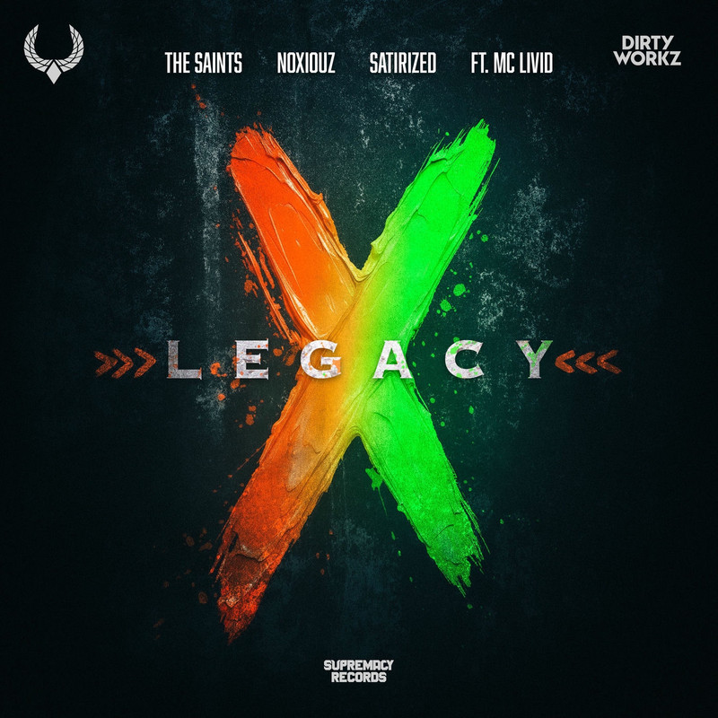 The Saints, Noxiouz, Satirized, MC Livid - Legacy (Original Mix)