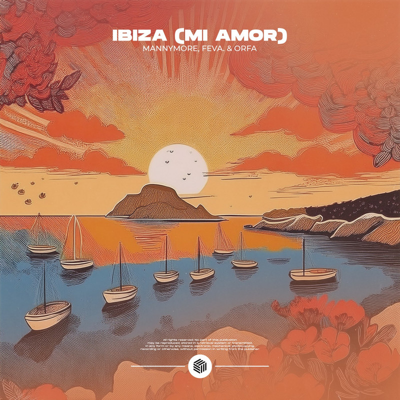 Mannymore, feva. & Orfa - Ibiza (Mi Amor) [Extended Mix]