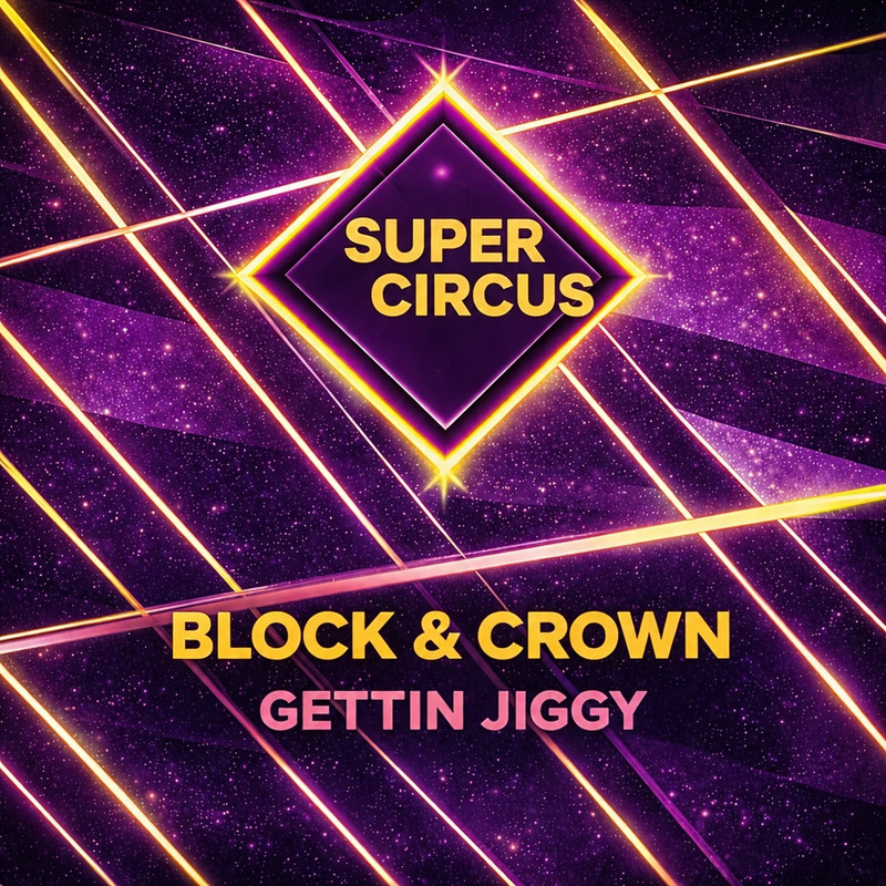Block & Crown - Gettin Jiggy (Original Mix)