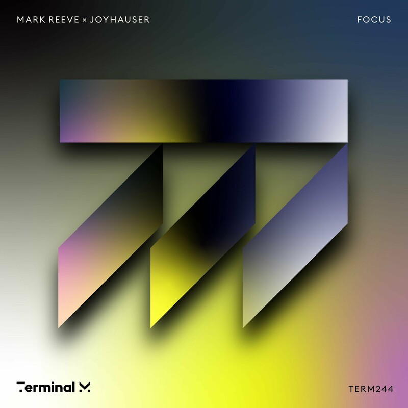 Mark Reeve & Joyhauser - Focus (Original Mix)