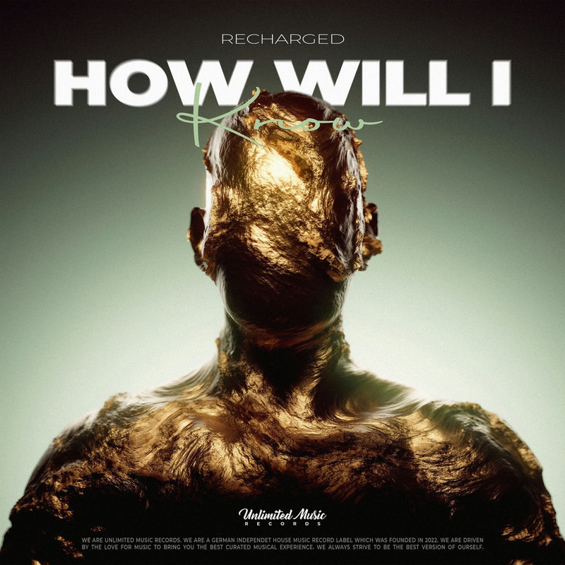 Recharged - How Will I Know (Original Mix)