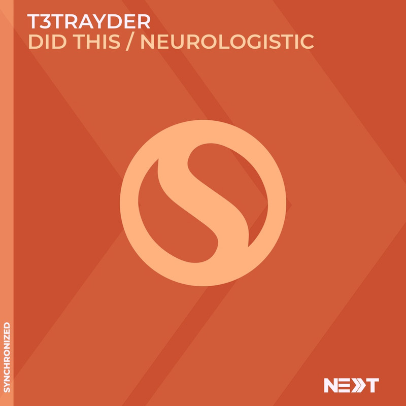 T3trayder - Neurologistic (Extended Mix)
