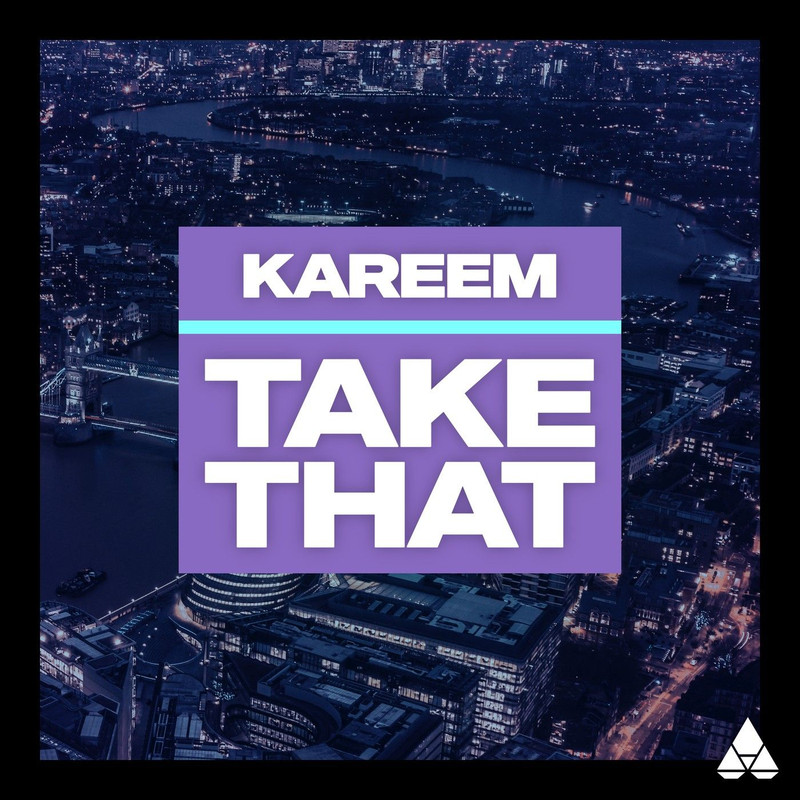 Kareem - Take That (Extended Mix)