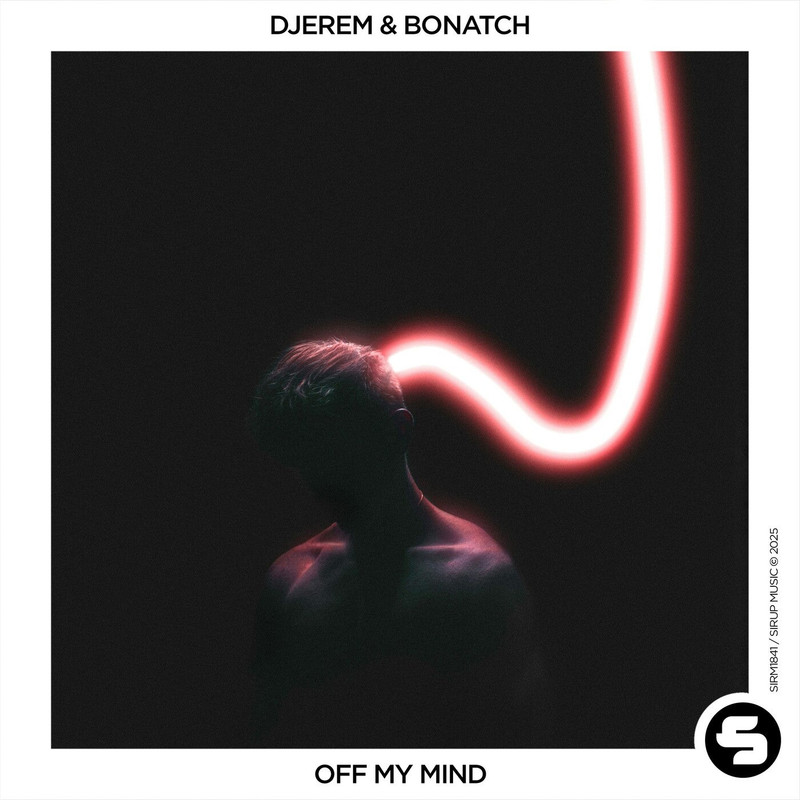 Djerem & Bonatch - Off My Mind (Extended Mix)