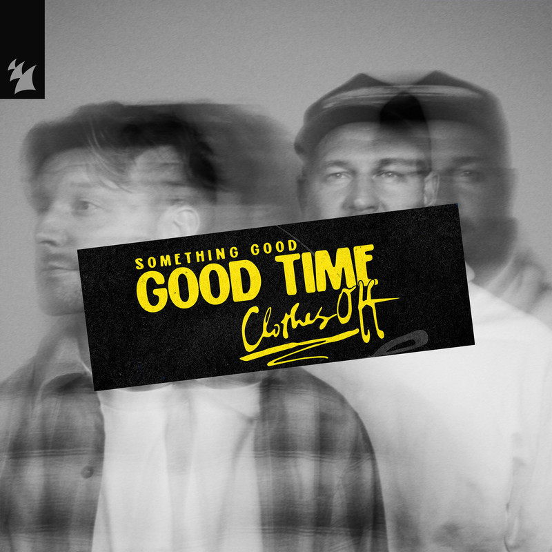 YOTTO presents Something Good - Good Time (Clothes Off) (Extended Mix)