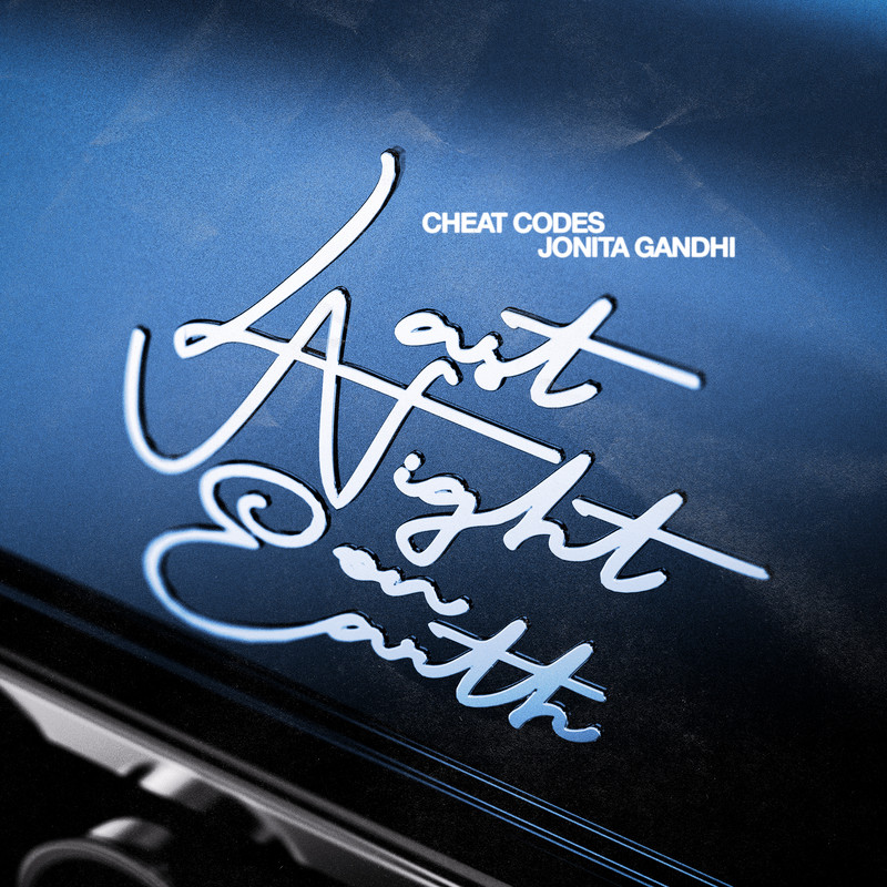 Cheat Codes x Jonita Gandhi - Last Night On Earth (Extended Mix)