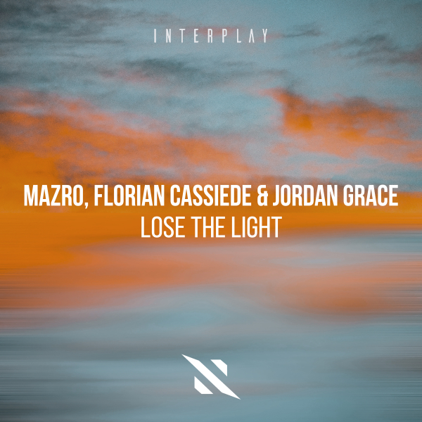 Mazro, Florian Cassiede & Jordan Grace - Lose the Light (Extended Mix)