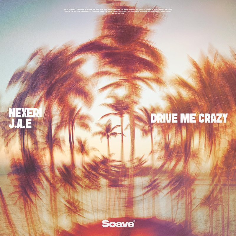 Nexeri & J.A.E - Drive Me Crazy (Original Mix)