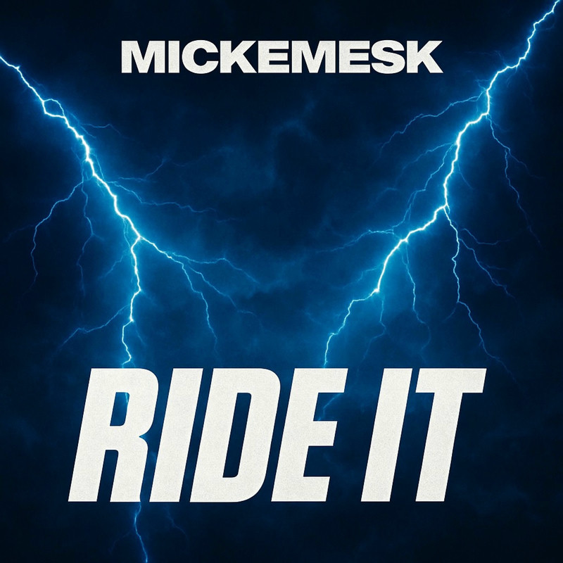 Mickemesk - Ride It (Original Mix)