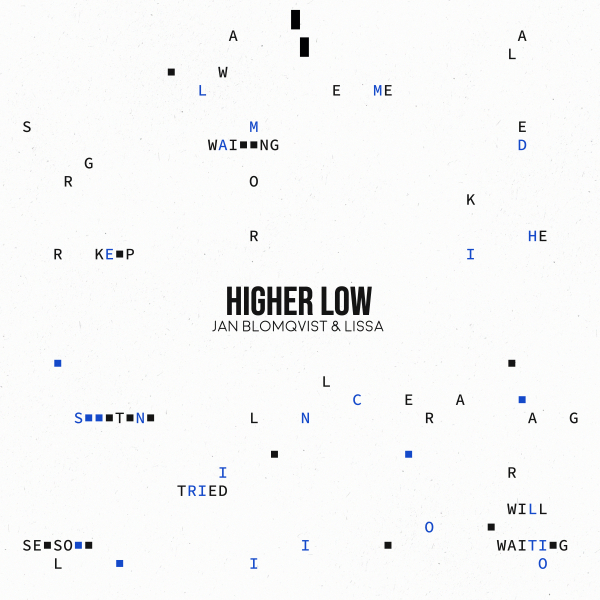 Jan Blomqvist & LissA - Higher Low (Extended Mix)