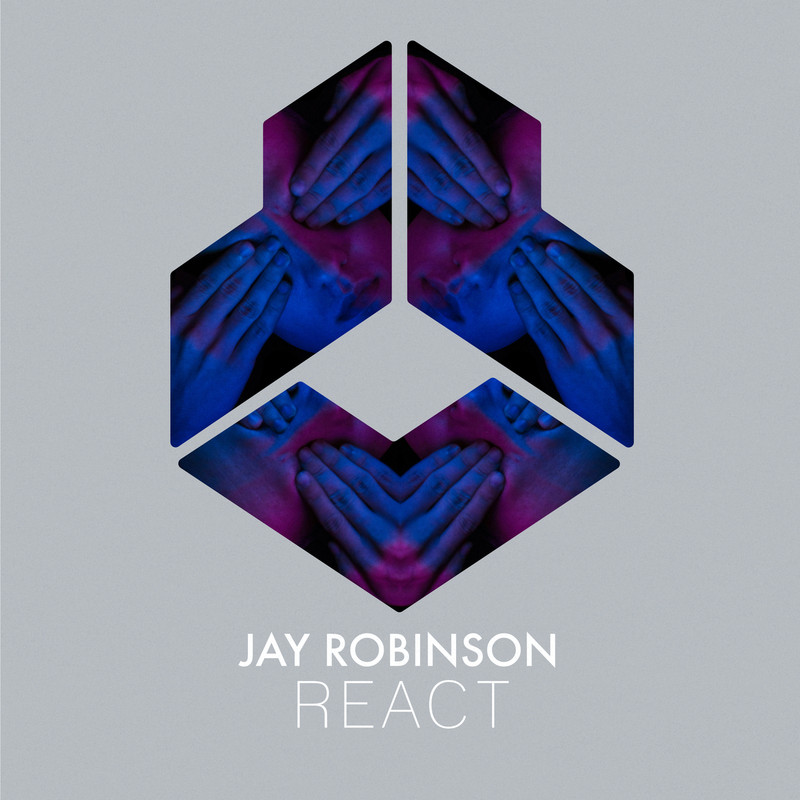 Jay Robinson - React (Extended Mix)