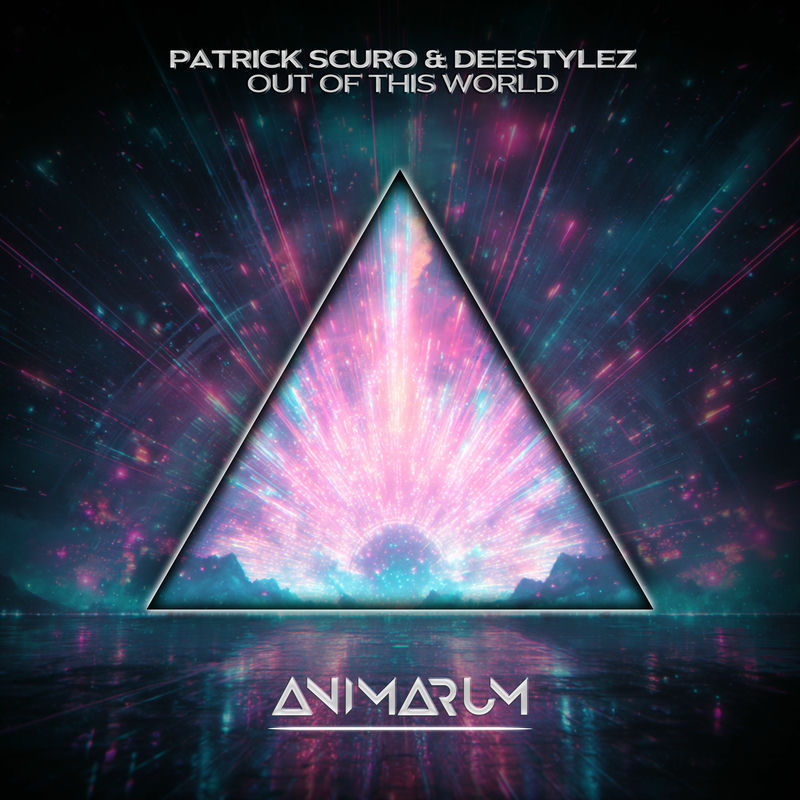 Patrick Scuro & Deestylez - Out of This World (Extended Mix)