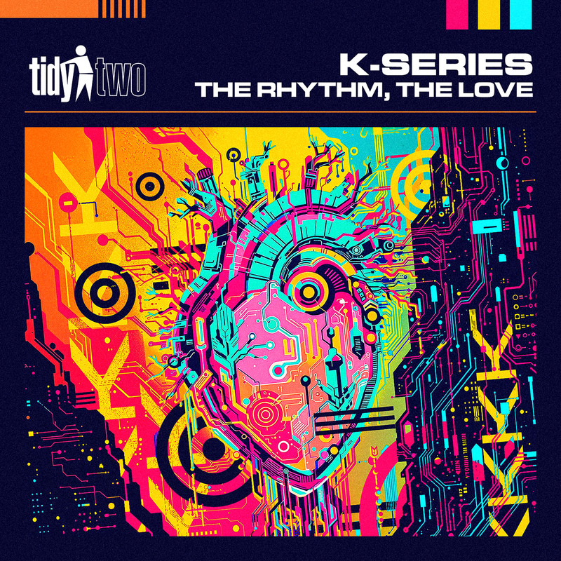 K-Series - The Rhythm, The Love (Extended Mix)