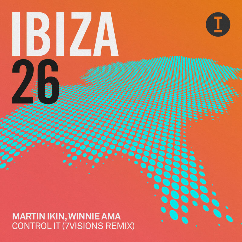 Martin Ikin & Winnie Ama - Control It (7Visions Extended Mix)