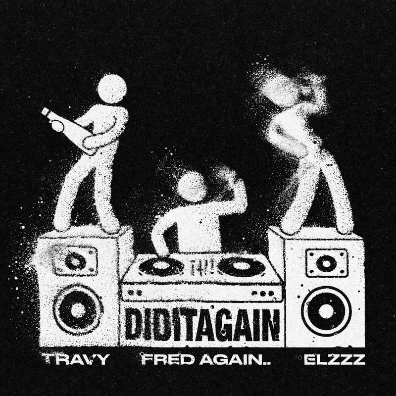 Travy, Elzzz & Fred again.. - DID IT AGAIN (Original Mix)