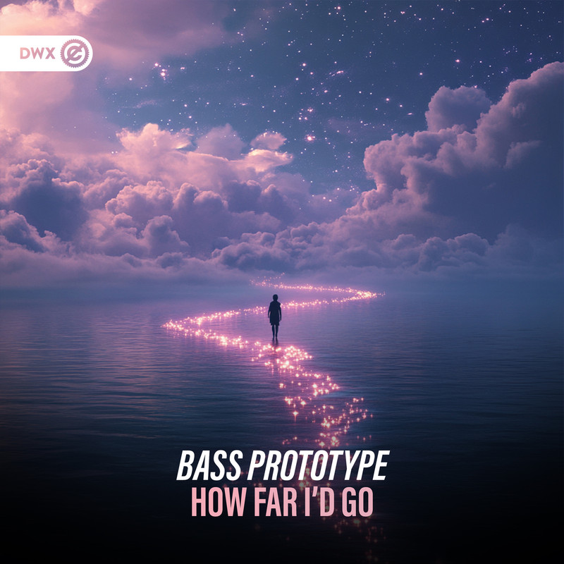 Bass Prototype & Dirty Workz - How Far I'd Go (Extended Mix)