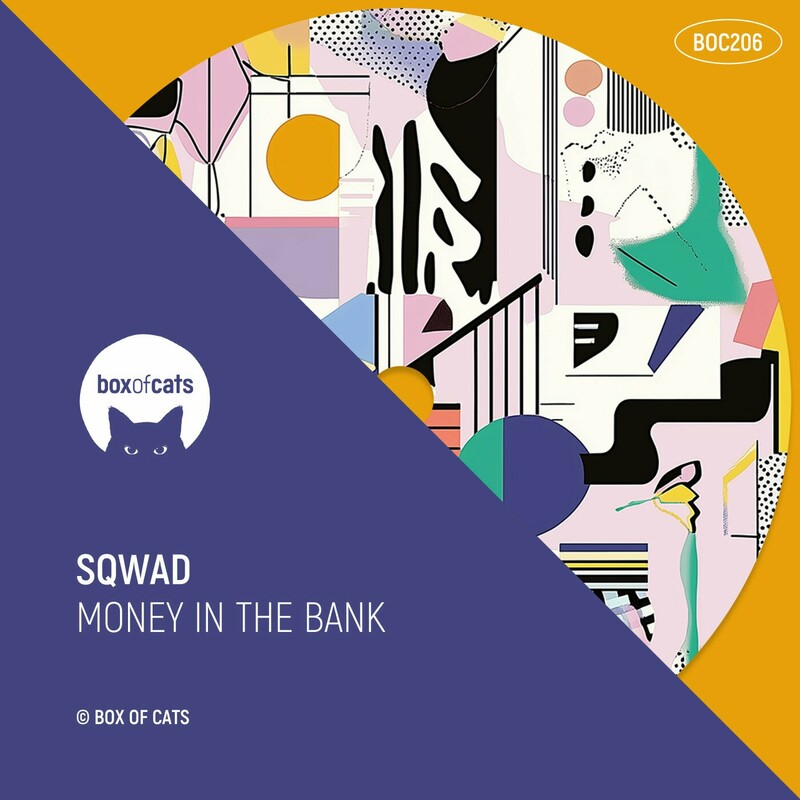 Sqwad - Money In The Bank (Original Mix)