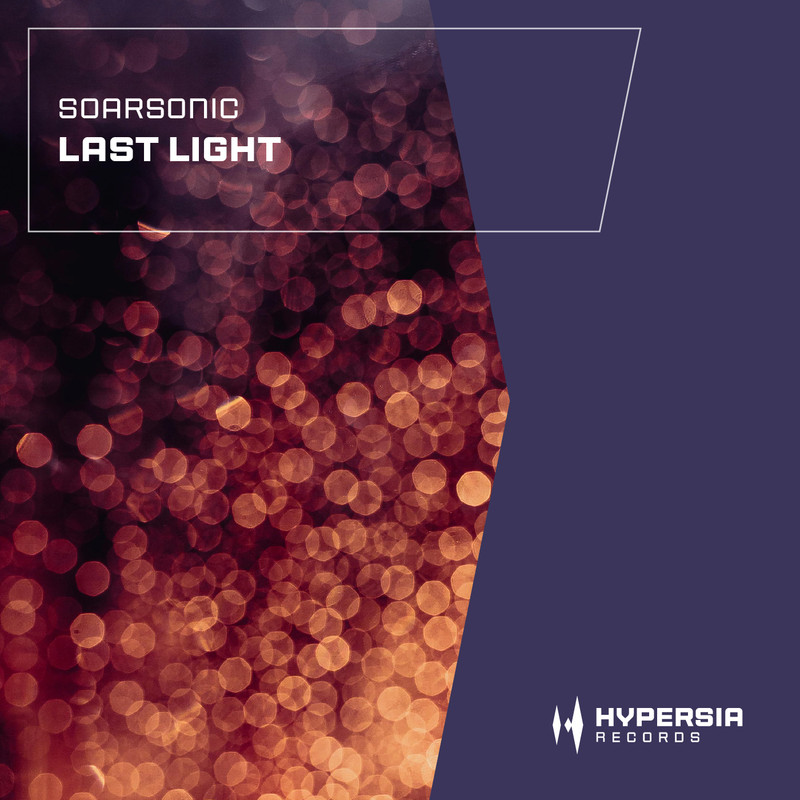 Soarsonic - Last Light (Extended Mix)