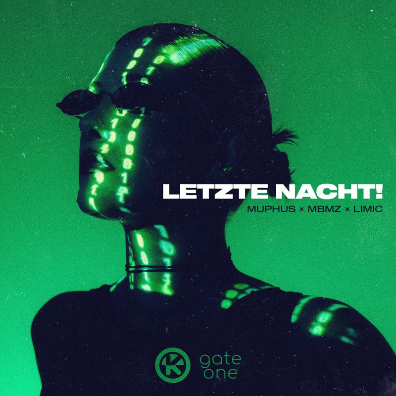 MUPHUS x MBMZ x LIMIC - Letzte Nacht! (Extended Mix)