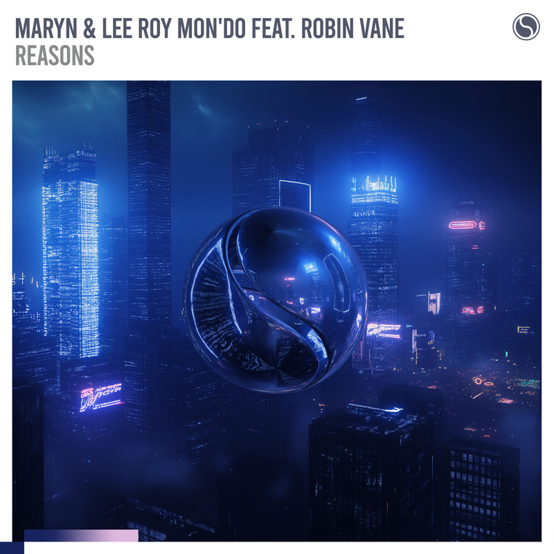 Maryn, Lee Roy Mon'do & Robin Vane - Reasons (Extended Mix)