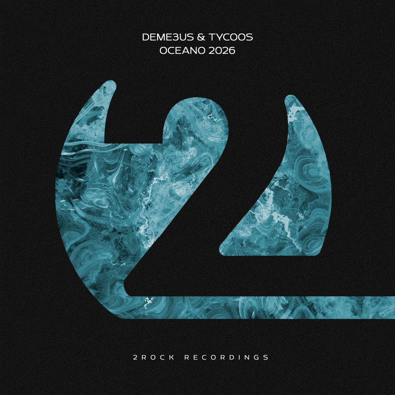 Deme3us & Tycoos - Oceano 2026 (Extended Mix)