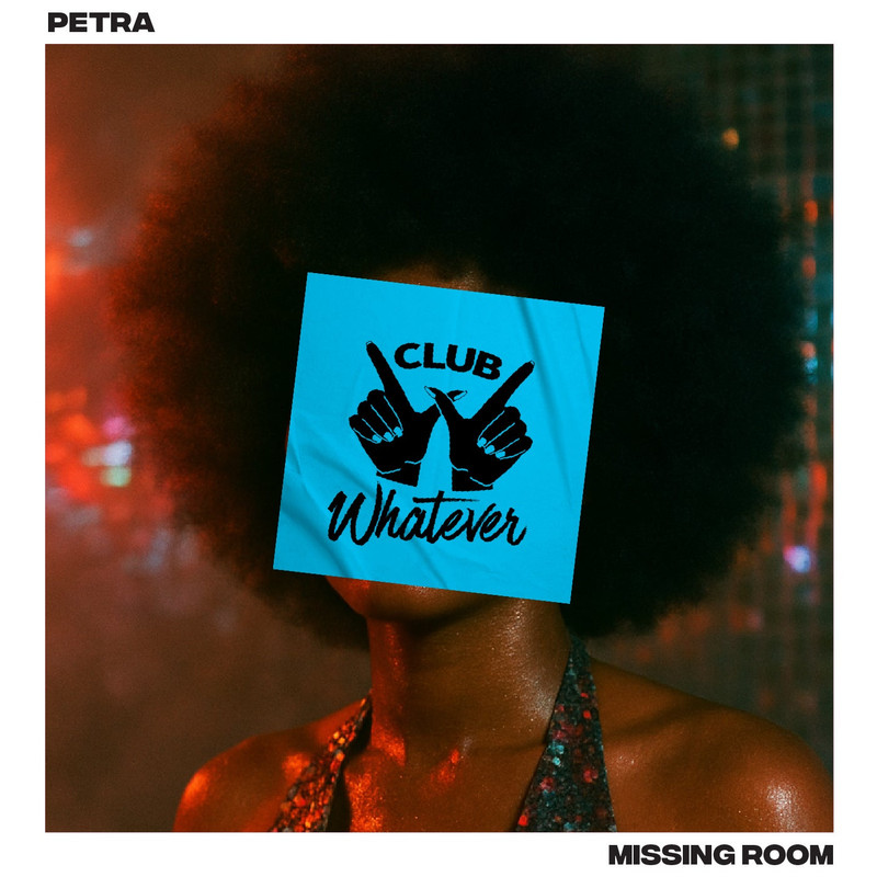 PETRA - Missing Room (Original Mix)
