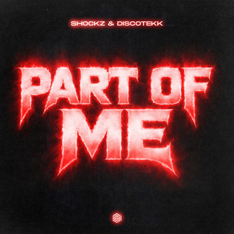 Shockz & Discotekk - Part Of Me (Extended Mix)