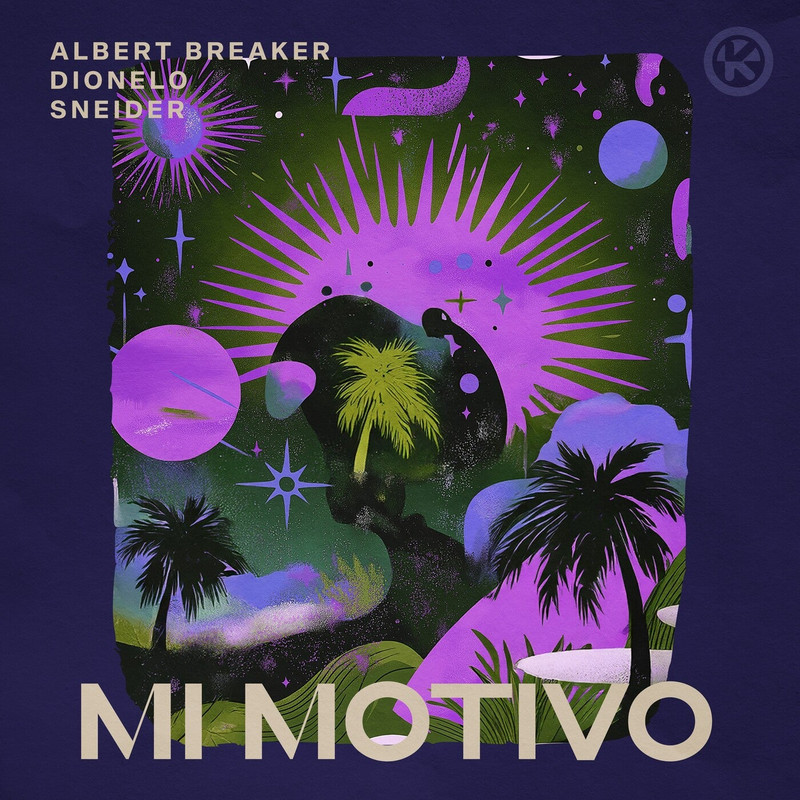 Albert Breaker, Dionelo, Sneider - Mi Motivo (Extended Mix)