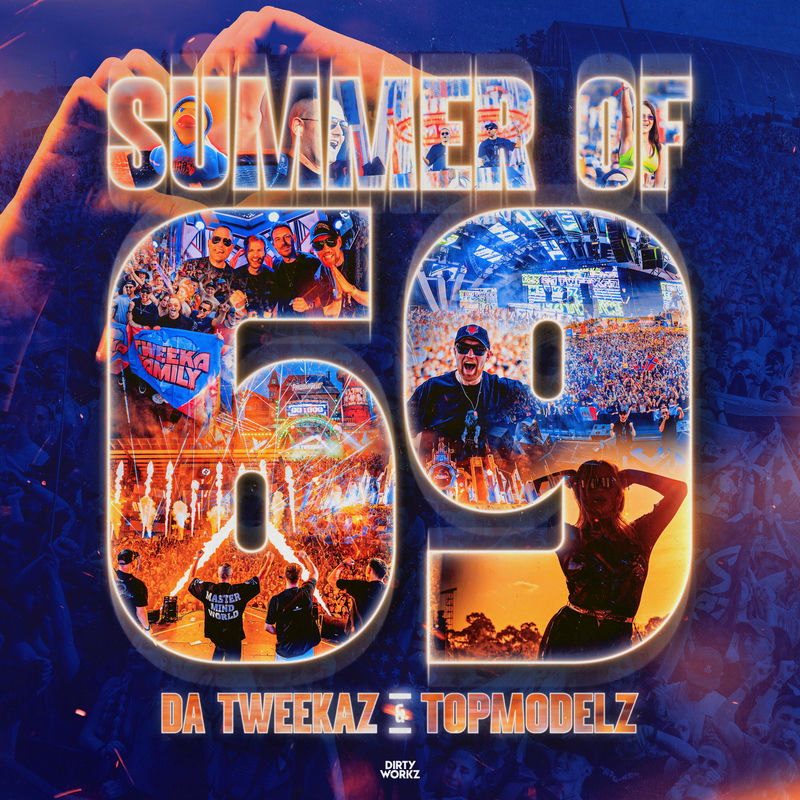 Da Tweekaz & Topmodelz - Summer Of 69 (Original Mix)