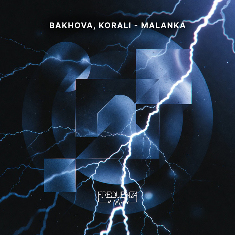 Bakhova, Korali - Malanka (Original Mix)