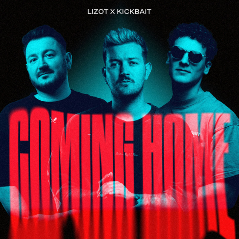 LIZOT & Kickbait - Coming Home (Extended Mix)