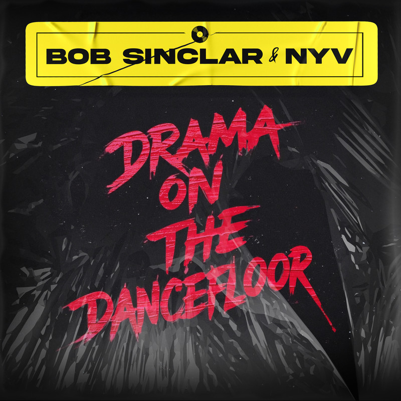 Bob Sinclar - Drama on the Dancefloor (feat. NYV) (Extended Mix)