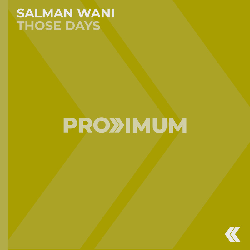 Salman Wani - Those Days (Extended Mix)