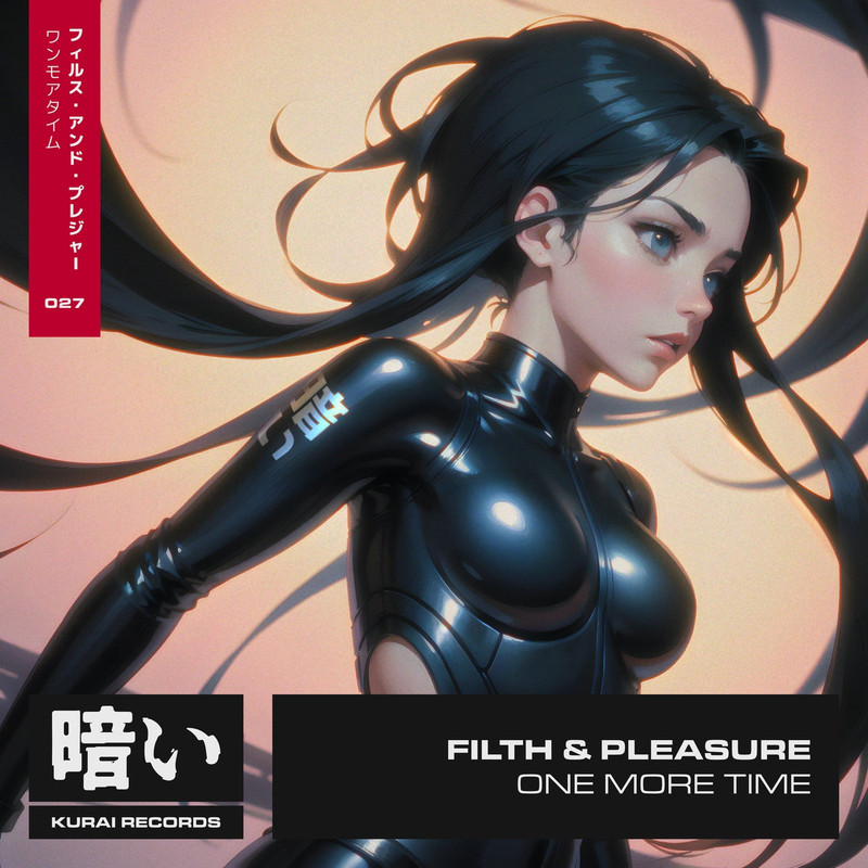Filth & Pleasure - One More Time (Extended Mix)