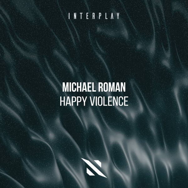 Michael Roman - Happy Violence (Extended Mix)