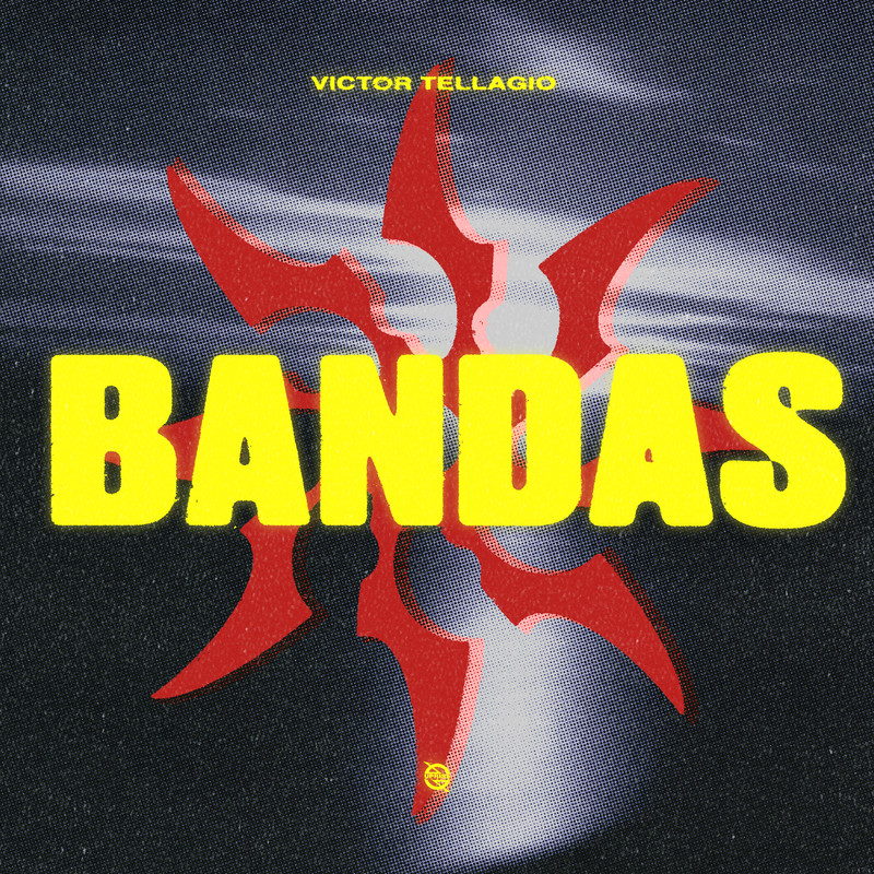 Victor Tellagio - Bandas (Extended Mix)