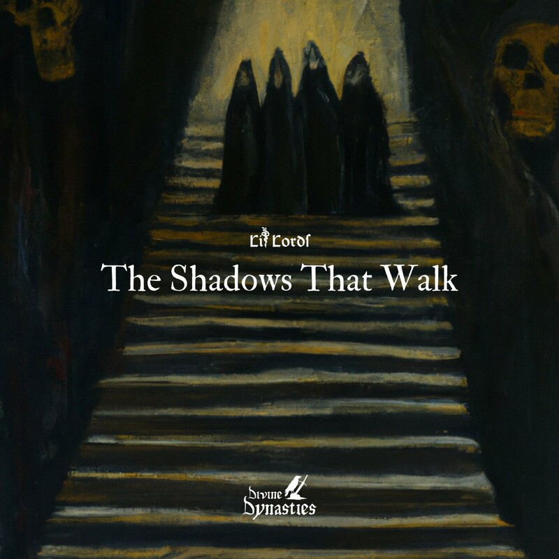 Lit Lords - The Shadows That Walk (Original Mix)