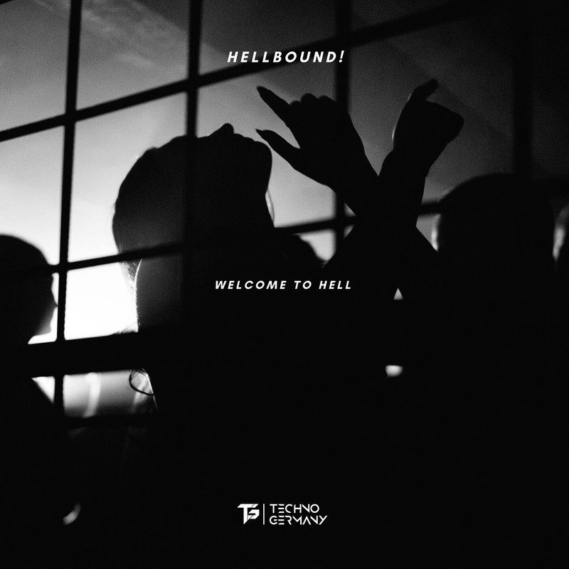 HELLBOUND! - Welcome to Hell (Original Mix)