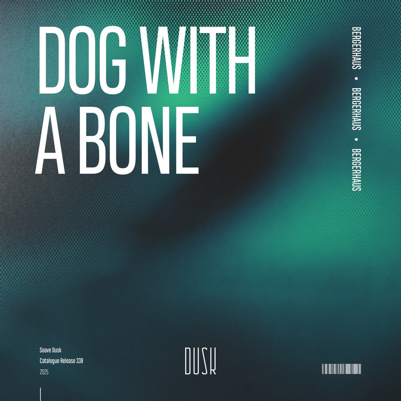 Bergerhaus - Dog With A Bone (Extended Mix)