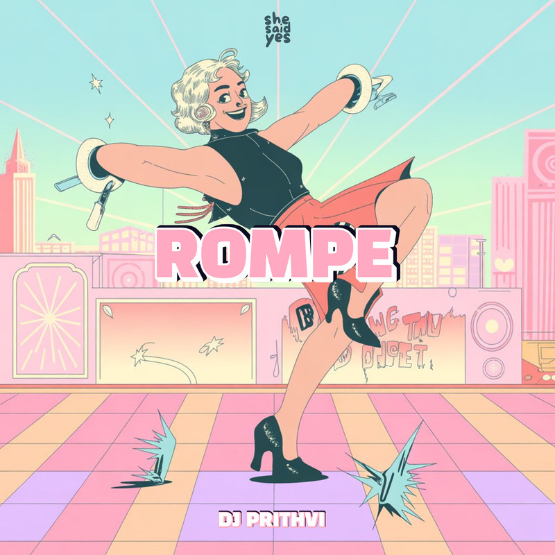DJ Prithvi - Rompe (Extended Mix)