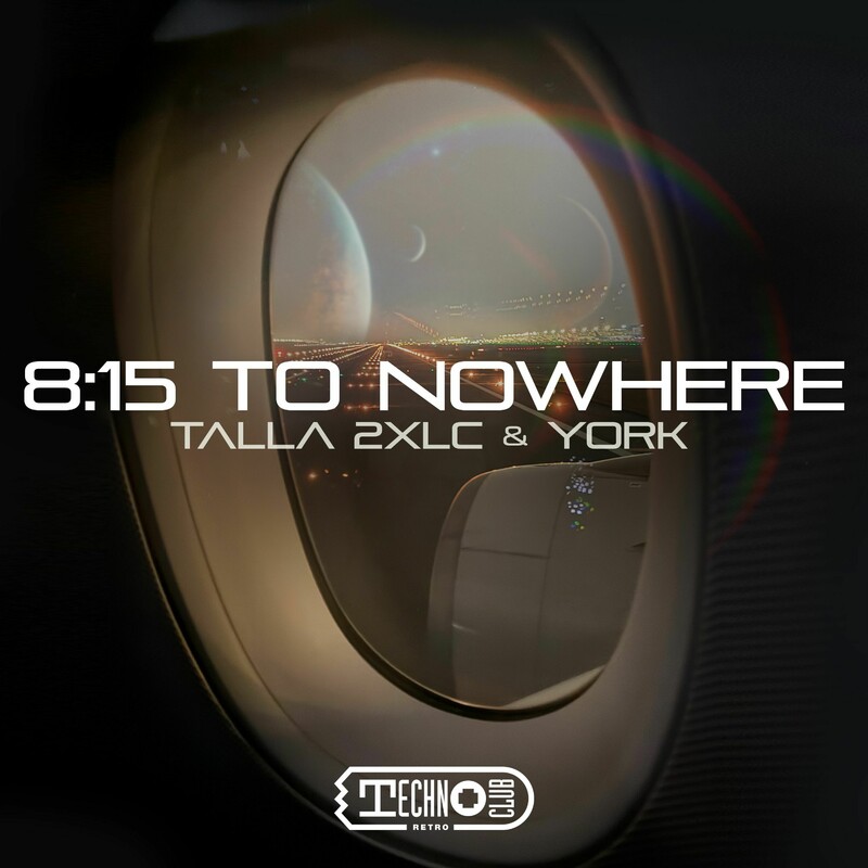 Talla 2XLC - 8-15 To Nowhere (Extended Mix)