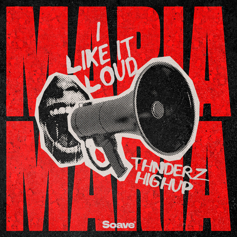THNDERZ & Highup - Maria (I Like It Loud) (Extended Mix)