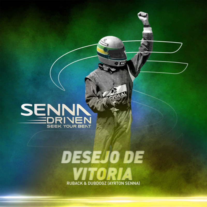 Ruback, Dubdogz, Ayrton Senna - Desejo De Vitória (Extended Mix)