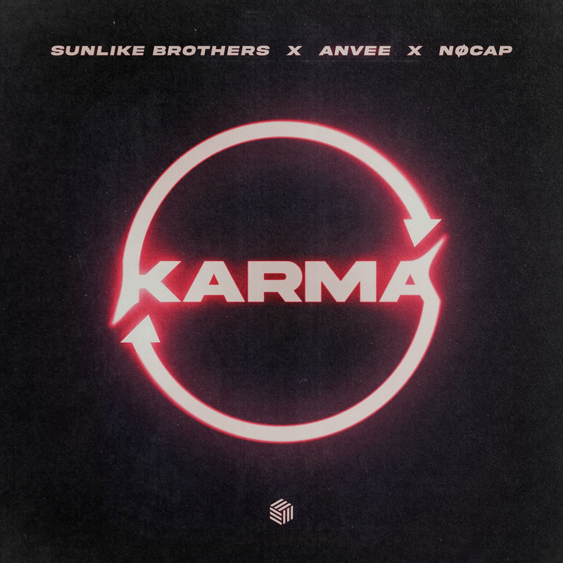 Sunlike Brothers, ANVEE & NØCAP - Karma (Extended Mix)